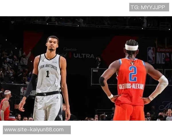 文班亚马复出终结雷霆16连胜是否能成为阻止王朝崛起的关键人物 文班亚马复出终结雷霆16连胜是否能成为阻止王朝崛起的关键人物