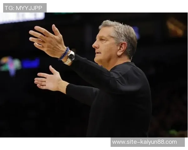 芬奇直言球队需行动解决问题球员自我认知至关重要